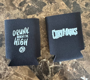 Drunk When I'm High Drink Koozie